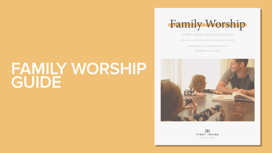 Family Worship Guide