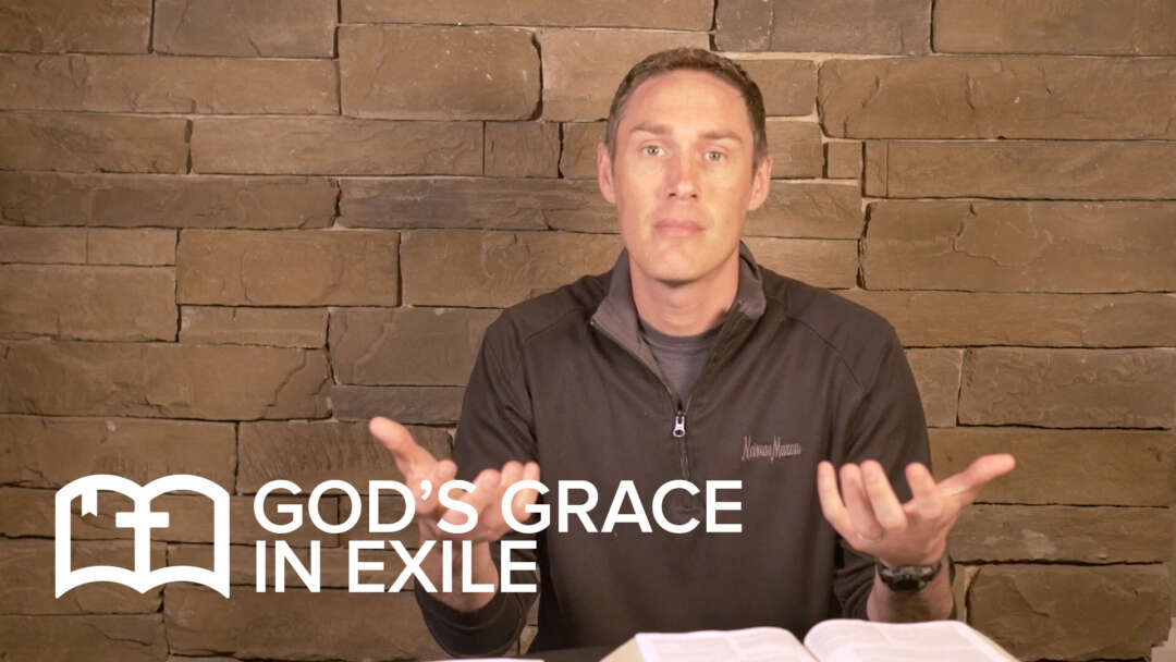 Table Talk: God's Grace In Exile