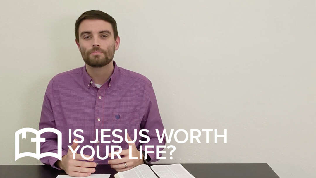 Table Talk: Is Jesus Worth Your Life?