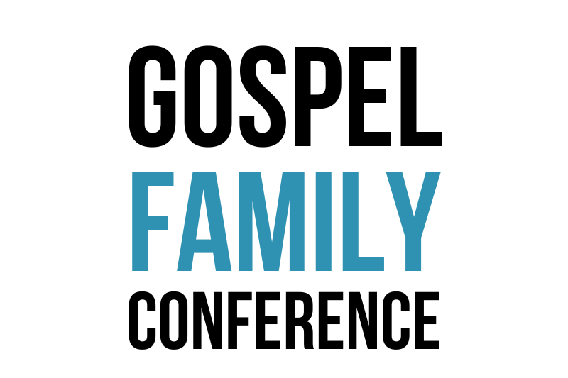Gospel Family Conference