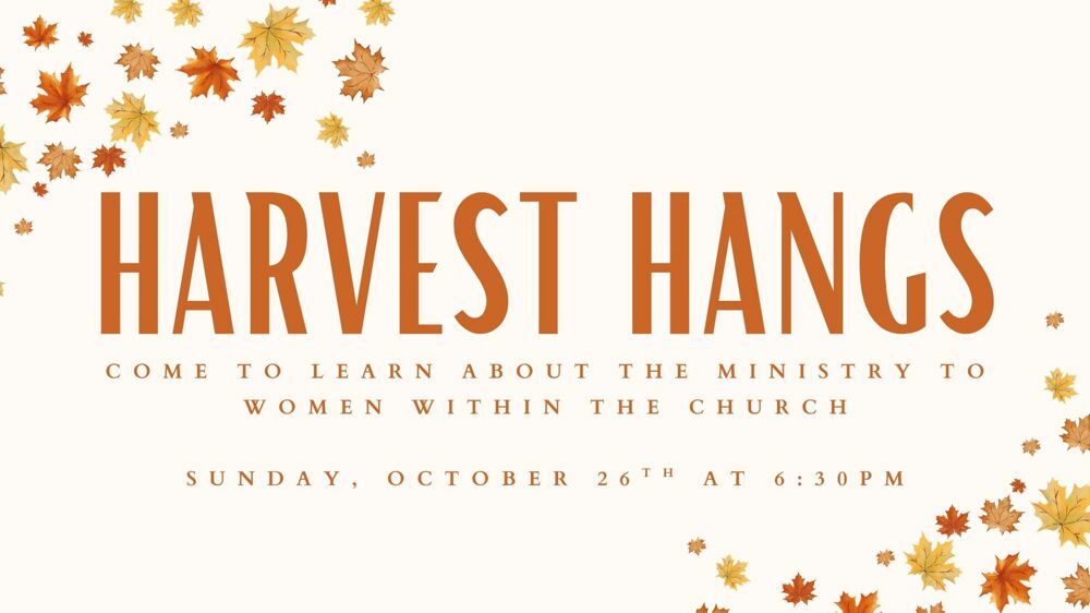 Harvest Hangs