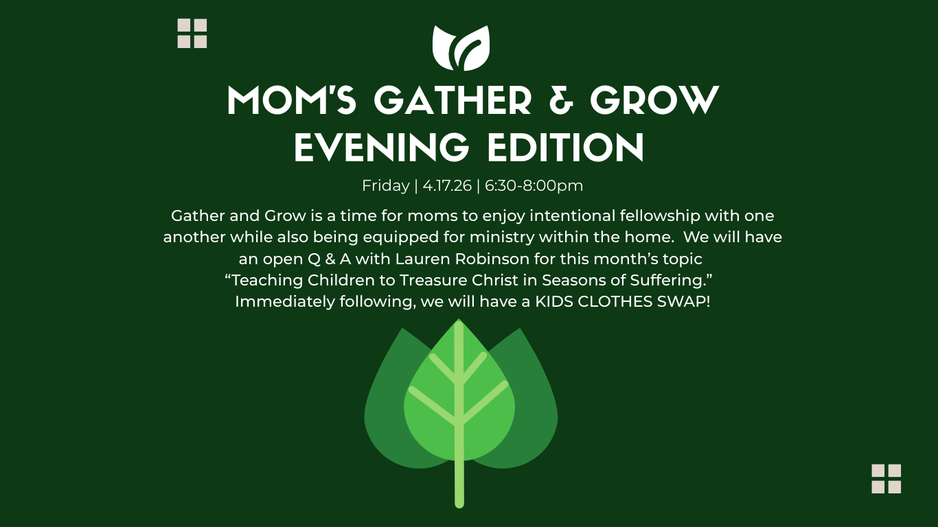 Gather and Grow - Evening Edition