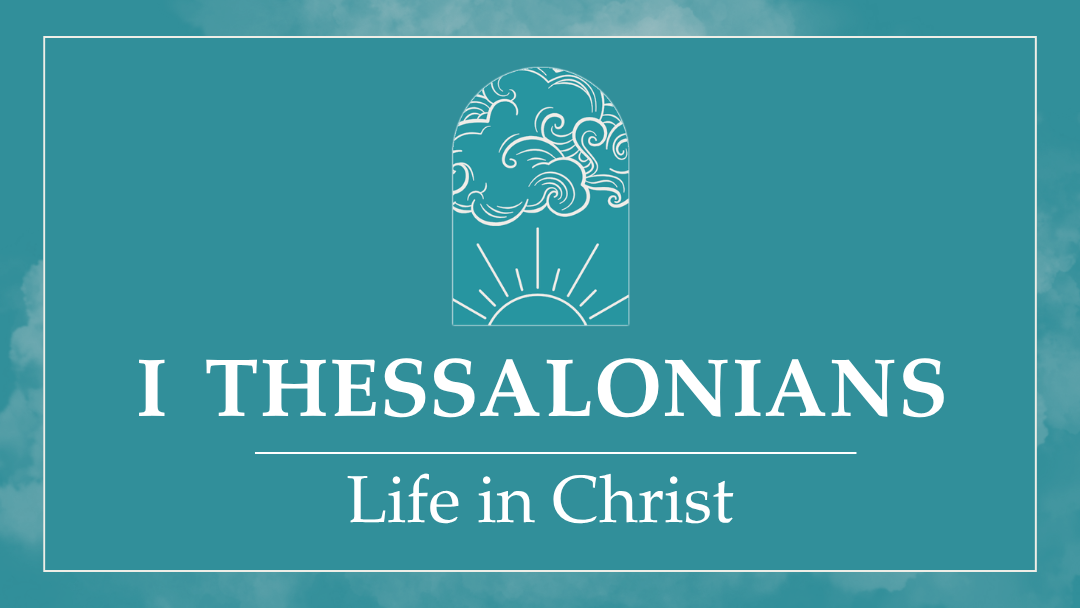 1 Thessalonians 1:1-10 | A New Work